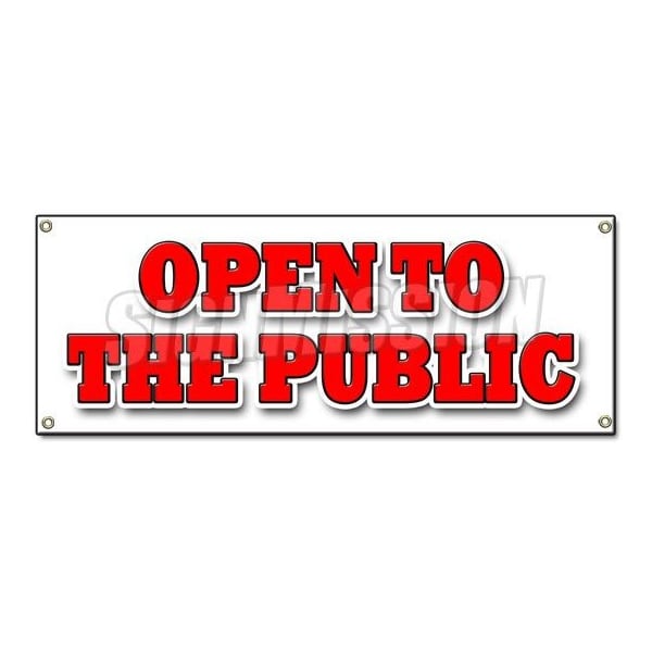 Signmission OPEN TO THE PUBLIC BANNER SIGN wholesale now all welcome wholesaler retail B-Open To The Public - main